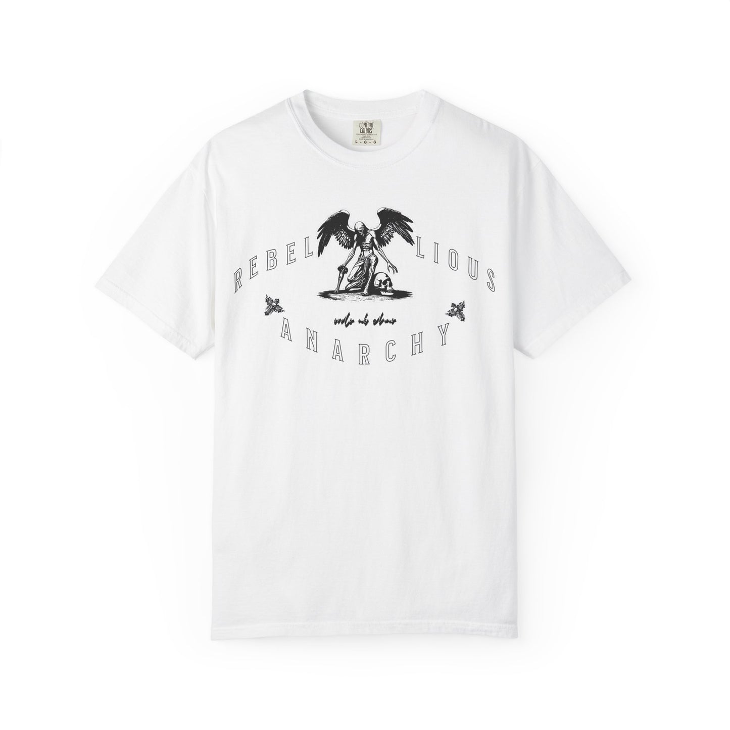 Rebelious Anarchy T-Shirt